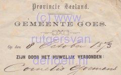 Trouwboekje "Bewijs voor het ligten van acten of het doen van aangifte voor den Burgerlijken Stand in de Gemeente Goes" van Cornelis Goemans (1846-1909) en Albertina Cornelia van Renterghem (1839-1918).