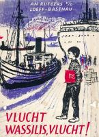 Vlucht Wassilis, vlucht!