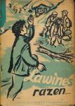 Voorkant van het boek ”Lawines Razen” (1954) van Annie Maria Margaretha Basenau (1910-1990).